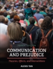 Image for Communication and Prejudice : Theories, Effects, and Interventions