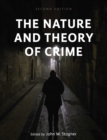Image for The Nature and Theory of Crime