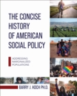 Image for The Concise History of American Social Policy