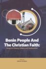 Image for Benin People and the Christian Faith : Essays On History, Culture and Inculturation