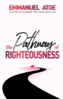 Image for The Pathway of Righteousness