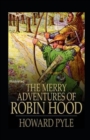 Image for The Merry Adventures of Robin Hood Illustrated