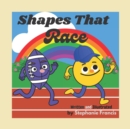 Image for Shapes That Race