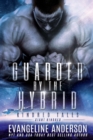 Image for Guarded by the Hybrid