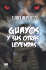 Image for Guayos y sus otras leyendas