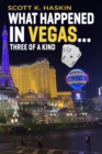 Image for What Happened In Vegas... Three of a Kind