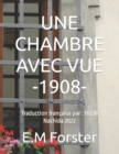 Image for Une Chambre Avec Vue -1908- : Traduction francaise par: HIZIR Nachida 2022