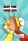 Image for Enjoy Your Paper Cuts