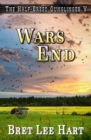 Image for Wars End (The Half-Breed Gunslinger V)