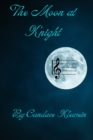 Image for The moon at knight