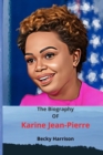 Image for The Biography OF Karine Jean-Pierre