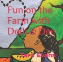 Image for Fun on the Farm with Dodi &amp; Dee