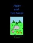 Image for Piglet and Two Snails : Coloring Book and Story for Children