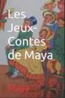 Image for Les Jeux-Contes de Maya
