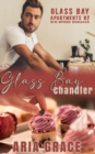 Image for Glass Bay : Chandler: Alpha Omega M-Preg Liebesroman ohne Formwandlung