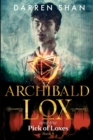 Image for Archibald Lox and the Pick of Loxes : Archibald Lox series, book 8