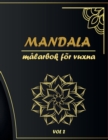 Image for Mandala Malarbok Foer Vuxna Vol 2