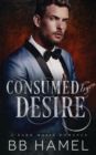 Image for Consumed by Desire