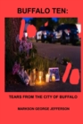 Image for Buffalo Ten : Tears from the City of Buffalo