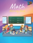 Image for Math Activity Book : Math Activity Book for kids age 5-8