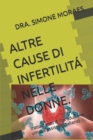 Image for Altre Cause Di Infertilita Nelle Donne.