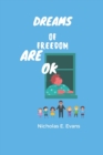 Image for Dreams of Freedom are OK