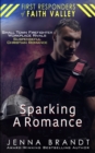 Image for Sparking A Romance : Small Town Firefighter, Workplace Rivals, Christian Suspenseful Romance
