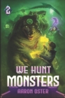 Image for We Hunt Monsters 2