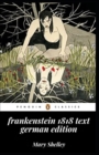 Image for Frankenstein : The 1818 Text (Ein klassischer illustrierter Roman von Mary Shelley)