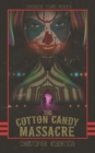 Image for The Cotton Candy Massacre
