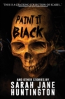 Image for Paint It Black And Other Stories