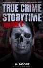Image for True Crime Storytime Volume 4 : 12 Disturbing True Crime Stories to Keep You Up All Night