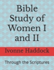 Image for Bible Study of Women I and II
