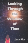 Image for Looking Through the Window of Time