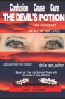 Image for The Devil&#39;s Potion : And Its Impact on Drug Addiction