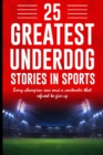 Image for 25 Greatest Underdog Stories in Sports