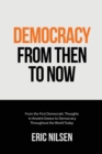 Image for Democracy From Then to Now