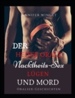 Image for Der Heisse Orale Nacktheits-Sex, Lugen Und Mord