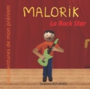 Image for Malorik la Rock Star : Les aventures de mon prenom