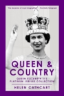 Image for Queen &amp; Country : Queen Elizabeth II&#39;s Platinum Jubilee Collection