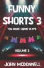 Image for Funny Shorts 3 : Ten More Comic Plays