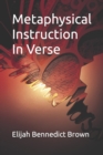 Image for Metaphysical Instruction In Verse