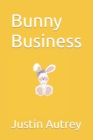 Image for Bunny Business