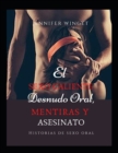 Image for El Sexo Caliente Desnudo Oral, Mentiras Y Asesinato