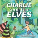 Image for Charlie and the Elves