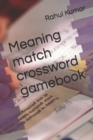 Image for Meaning match crossword gamebook