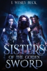 Image for SISTERS of the GOLDEN SWORD