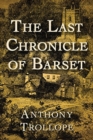 Image for The Last Chronicle of Barset (Annotated)