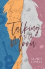 Image for Talking to the Moon