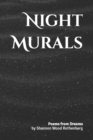 Image for Night Murals : Poems From Dreams